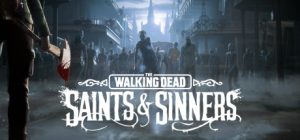 ترینر بازی The Walking Dead: Saints & Sinners